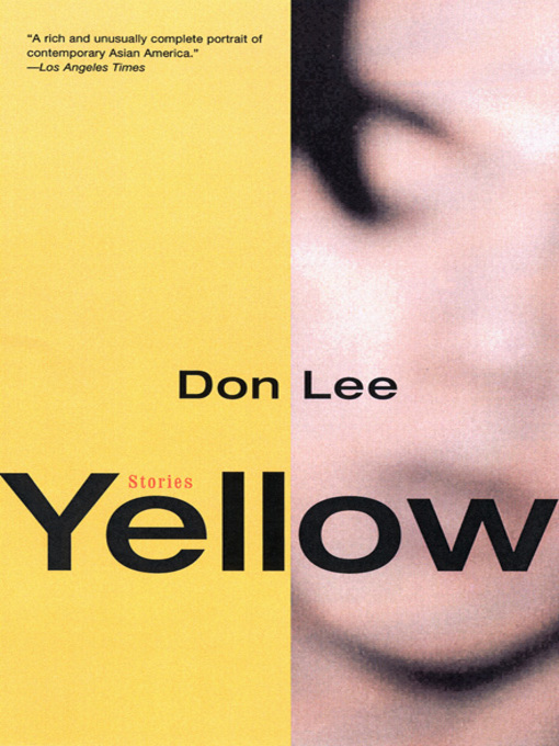 Title details for Yellow by Don Lee - Wait list